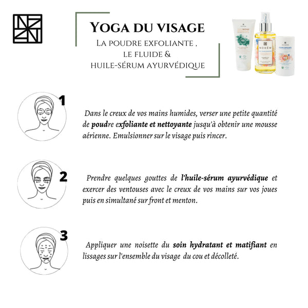 Yoga du visage, poudre exfoliante et huile serum ayurvédique